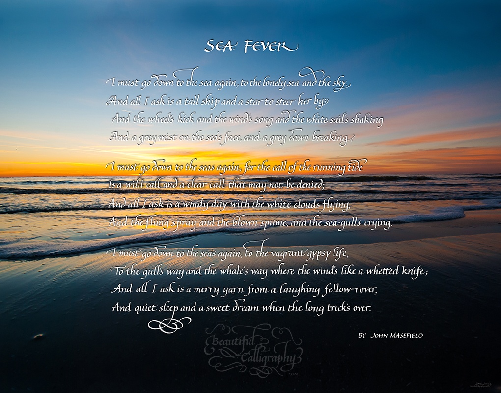 Famous poem- sea fever, by John Masefield written in calligraphy with photo of the ocean